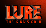 Lure: The King's Gold